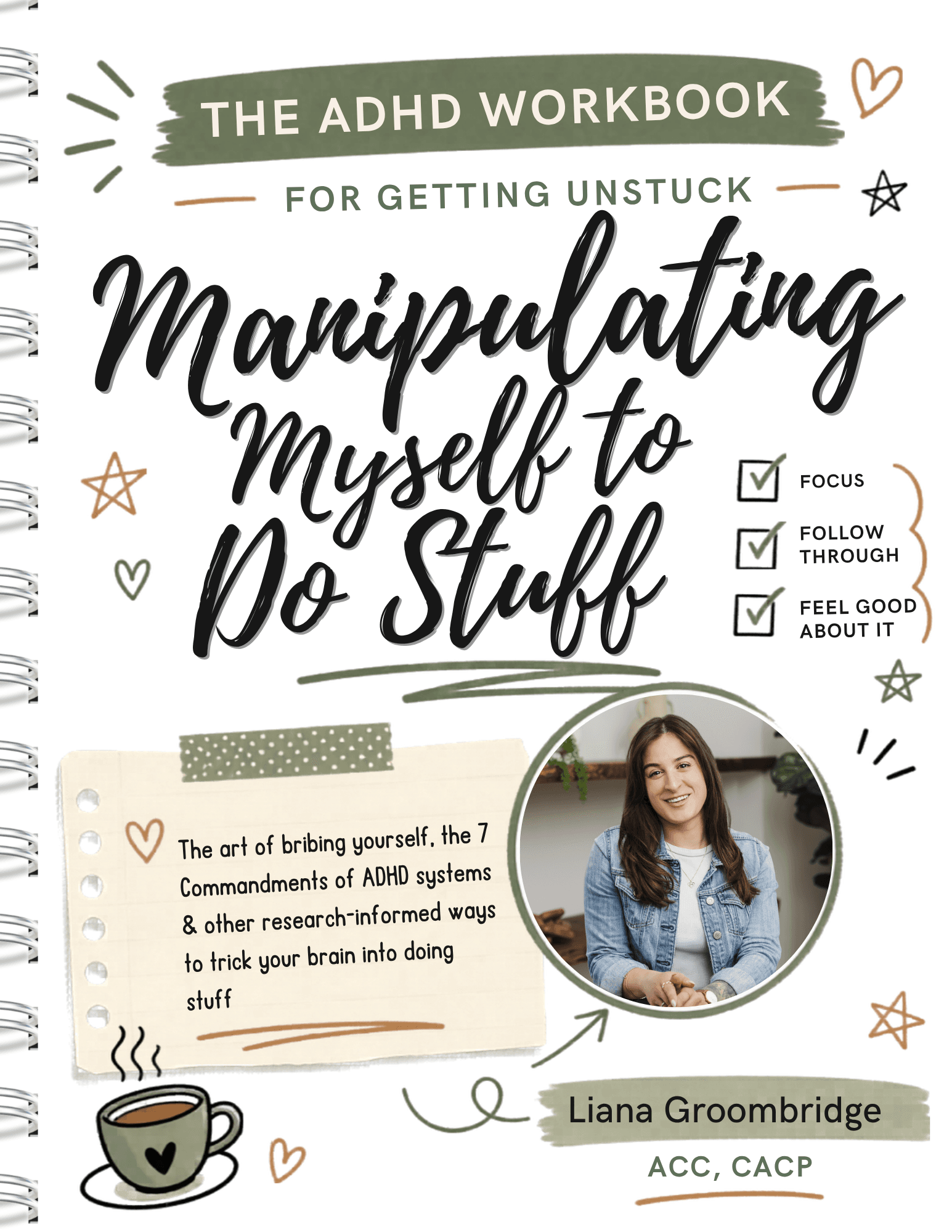 Manipulating Myself to Do Stuff Workbook